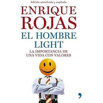 El hombre light: La importancia de una vida con valores (Tapa blanda con solapas).
