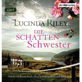 Die Schattenschwester: Die sieben Schwestern Band 3