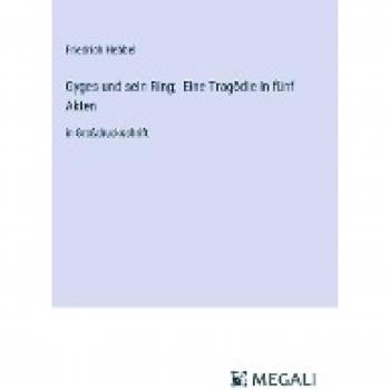 Gyges und sein Ring