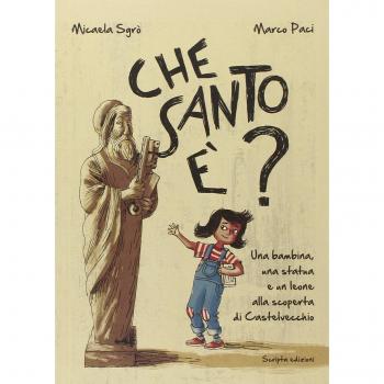 Che santo è? Una bambina, una statua e un leone alla scoperta di Castelvecchio
