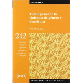 Tutela penal de la violencia de género y doméstica