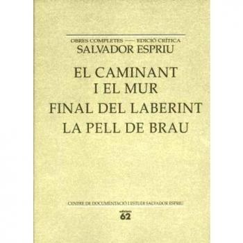 El caminant i el mur / Final del laberint / La pell de brau