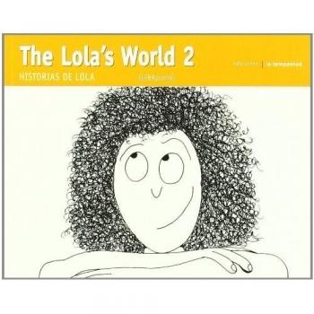 THE LOLAS WORLD 2