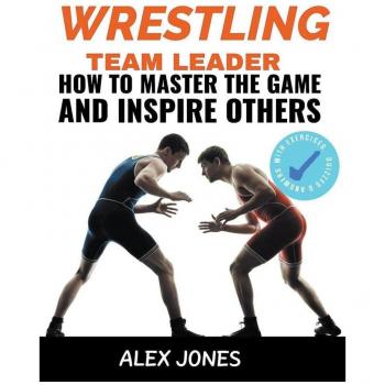 Jones, Alex: Wrestling Team Leader