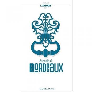 Pour L'amour De Bordeaux
