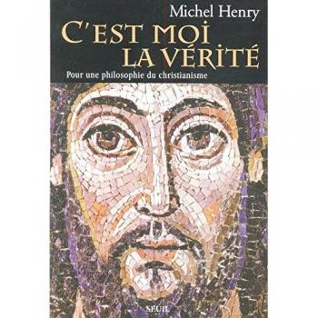 C'est moi la Vérité