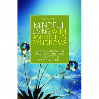 Vitalsource Technologies, Inc. Mindful Living With Asperger's Syndrome