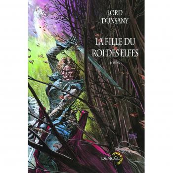 La Fille du roi des Elfes, Lord Dunsany et Brigitte Mariot