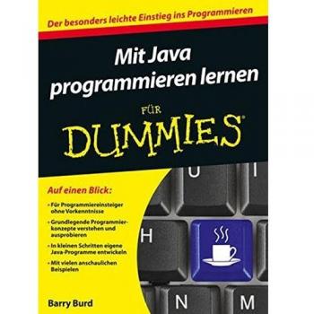 Mit Java programmieren lernen für Dummies
