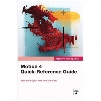 Vitalsource Technologies, Inc. Apple Pro Training Series: Motion 4 Quick-Reference Guide