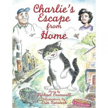 Charlie’s Escape from Home