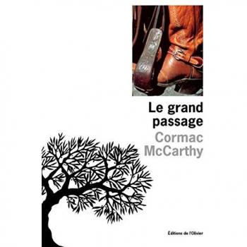 La trilogie des confins, Tome 2 : Le grand passage (Olivier Littérature étrangère)