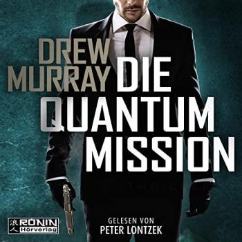 Murray, Drew: Die Quantum-Mission