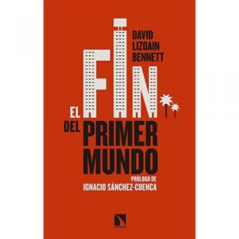 El Fin Del Primer Mundo
