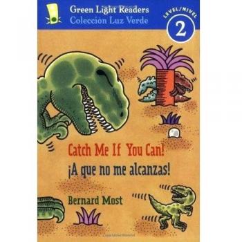 Catch Me If You Can!/A Que No Me Alcanzas! : Bilingual English-Spanish, by Bernard Most