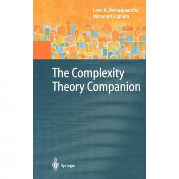 The Complexity Theory Companion (Texts in Theoretical Computer Science. An EATCS Series)