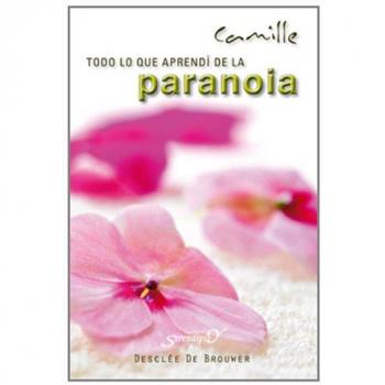 Todo lo que aprendí de la paranoia
