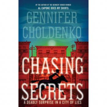 Chasing Secrets, by Gennifer Choldenko