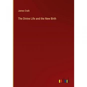 The Divine Life and the New Birth