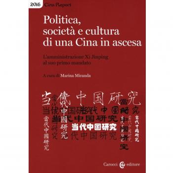 Politica, società e cultura di una Cina in ascesa. L'amministrazione di Xi Jinping al suo primo mandato