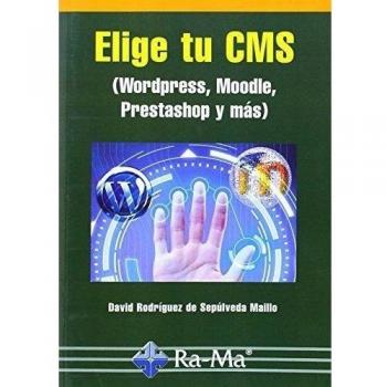Elige Tu Cms. Wordpress, Moodle, Prestashop Y Más