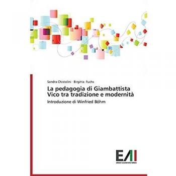 La pedagogia di Giambattista Vico tra tradizione e modernità: Introduzione di Winfried Böhm
