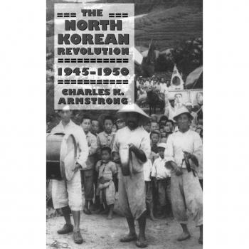 The North Korean Revolution 1945-1950