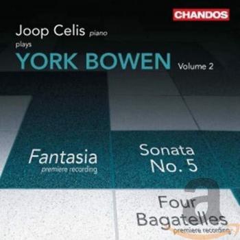 Musique pour piano : Volume 2 – Œuvres de York Bowen