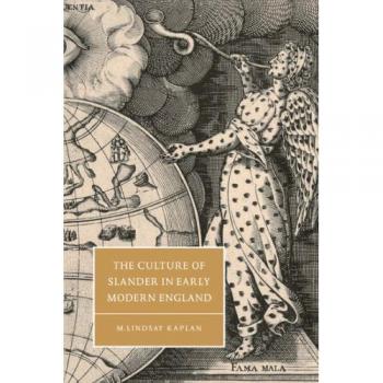 Culture Slander Early Mod England