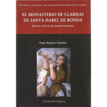 MONASTERIO DE CLARISAS DE SANTA ISABEL DE RONDA,EL