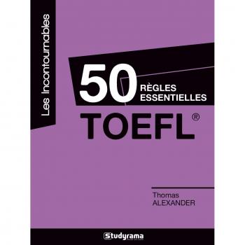 50 règles essentielles TOEFL