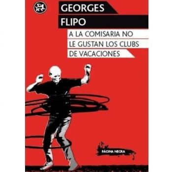 A la comisaria no le gustan los clubs de vacaciones