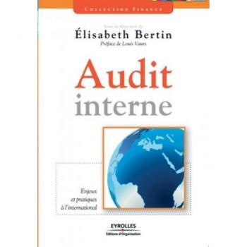 Audit interne: Enjeux et pratiques à l'international