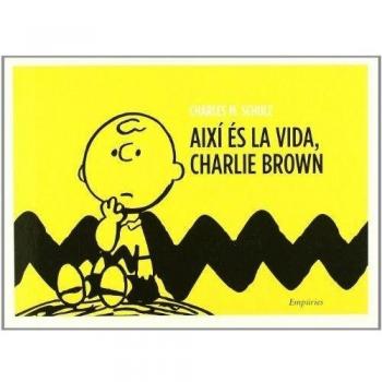 Així és la vida, Charlie Brown