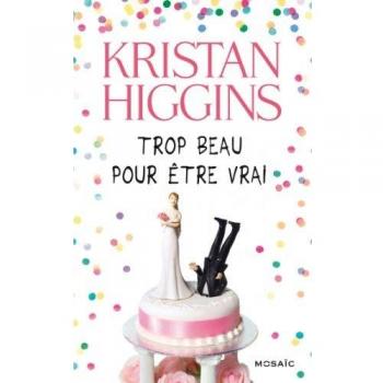 Trop beau pour être vrai