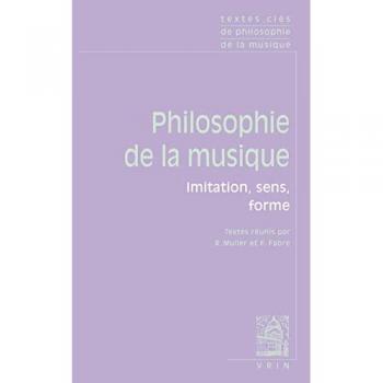 Textes Cles de Philosophie de La Musique (Textes Clés)
