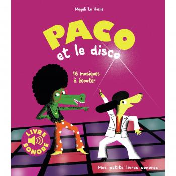 Paco et le disco: 16 musiques à écouter