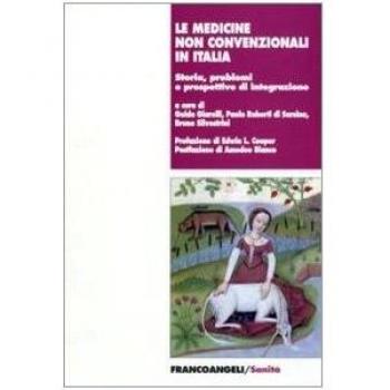 Le medicine non convenzionali in Italia. Storia, problemi e prospettive d'integrazione