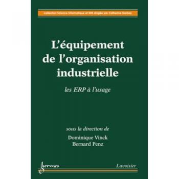 L'équipement de l'organisation industrielle : les ERP à l'usage