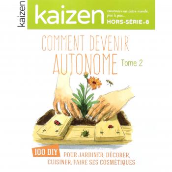 Kaizen, Hors-série N° 8 : Comment devenir autonome : Tome 2