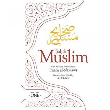 Adil Salahi Sahih Muslim (Volume 1)