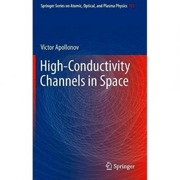 High-Conductivity Channels in Space: 103