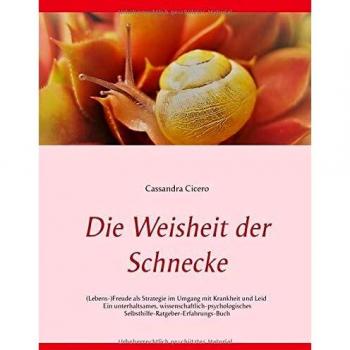 Die Weisheit der Schnecke: