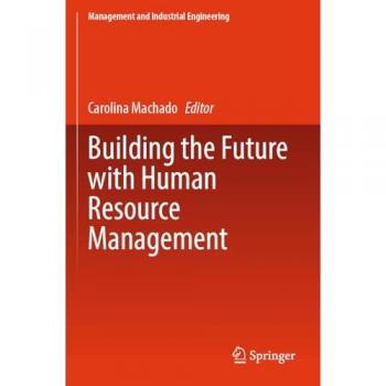 Building the Future with Human Resource Management: DE (Management and Industrial Engineering)