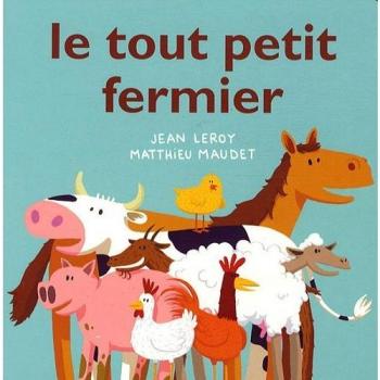 Le tout petit fermier