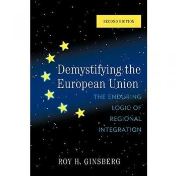 Demystifying the European Union by Roy H. Ginsberg