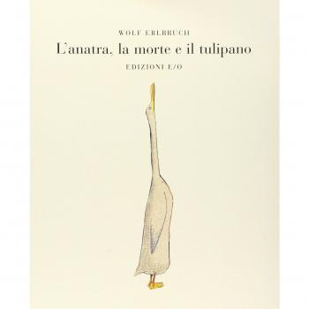 L' anatra, la morte e il tulipano