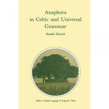 Hendrick, R.: Anaphora in Celtic and Universal Grammar