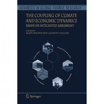 The Coupling of Climate and Economic Dynamics: Essays on Integrated Assessment