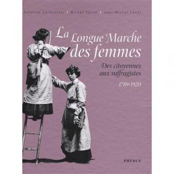 La longue marche des femmes 1789 1920